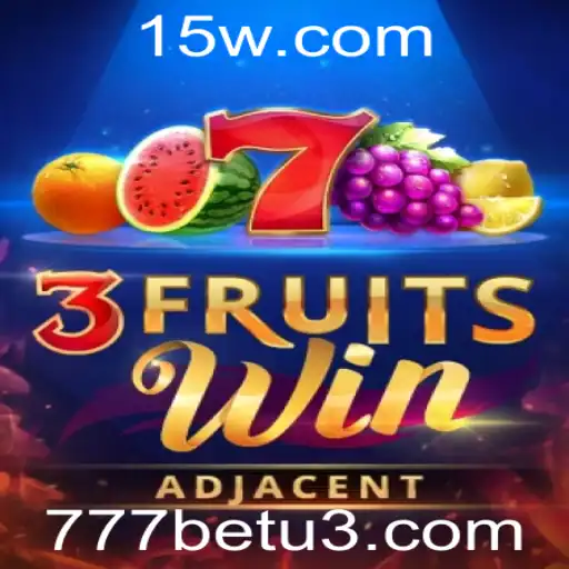 Descubra o Emocionante Mundo de 3FruitsWin com 777bet